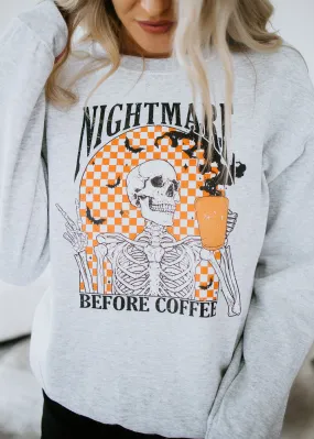 Nightmare Before Coffee Sweatshirt